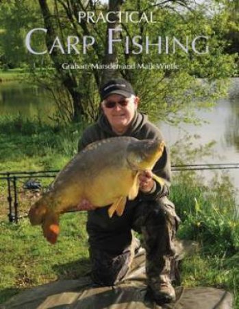 Practical Carp Fishing by MARSDEN & WINTLE