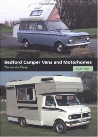 Bedford Campers and Motorhomes by WATTS MARTIN