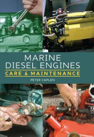 Marine Diesel Engines by CAPLEN PETER