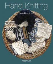 Hand Knitting New Directions