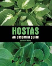 Hostas an Essential Guide