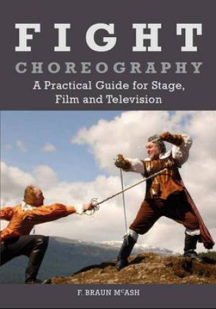 Fight Choreography by MCASH F BRAUN