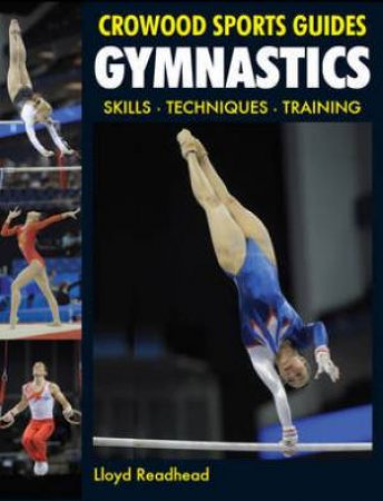 Gymnastics: Skills. Techniques. Training by READHEAD LLOYD