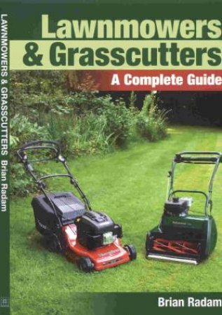 Lawnmowers & Grasscutters by Brian Radam