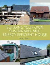 Building Your Own Sustainable and Efficient House