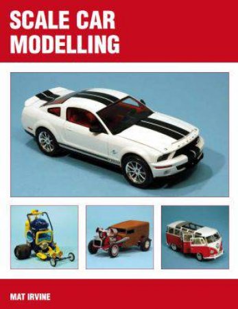 Scale Car Modelling by IRVINE MAT