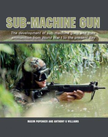 Sub-Machine Gun by POPENKER  & WILLIAMS