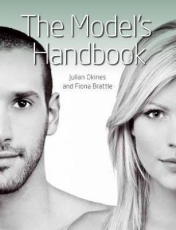 Model's Handbook by OKINES JULIAN & BRATTLE FIONA