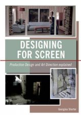 Designing for Screen Production Design and Art Direction Explained