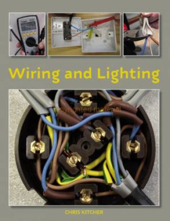 Wiring and Lighting by KITCHER CHRIS