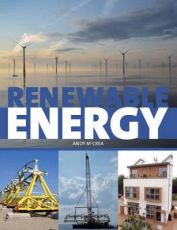 Renewable Energy: A User's Guide by MCCREA ANDY