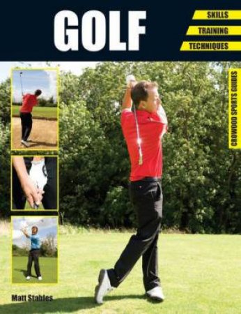 Golf: Skills-Training-Techniques by STABLES MATT