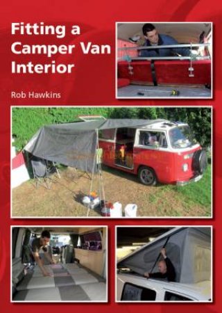 Fitting a Camper Van Interior by HAWKINS ROB