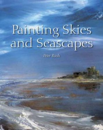 Painting Skies and Seascapes by RUSH PETER