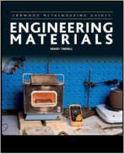 Engineering Materials Crowood Metalworking Guides