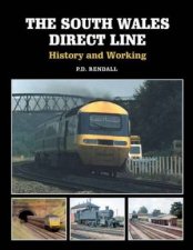 South Wales Direct Line History and Working