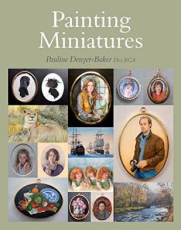 Painting Miniatures by DENYER-BAKER P