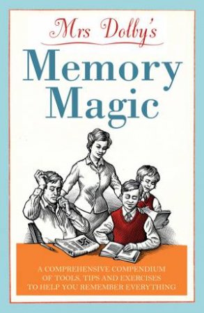 Mrs Dolby's Memory Magic by Karen Dolby