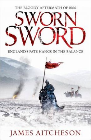 Sworn Sword by James Aitcheson