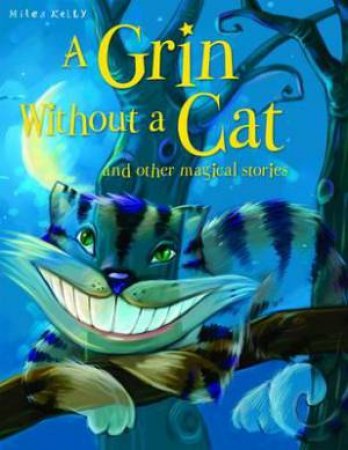 Magical Stories: a Grin Without a Cat by Various