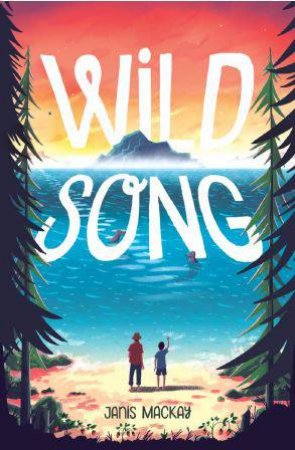 Wild Song by Janis Mackay