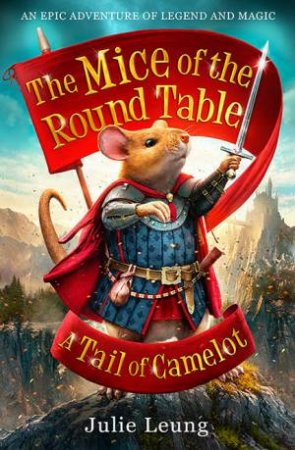 A Tail Of Camelot by Julie Leung