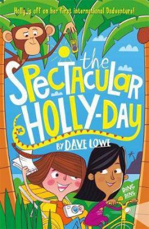 The Spectacular Holly-Day by Dave Lowe & The Boy Fitz Hammond