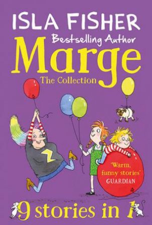 Marge The Collection: 9 Stories In 1 by Isla Fisher