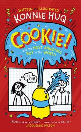 Cookie And The Most Annoying Boy In The World by Konnie Huq