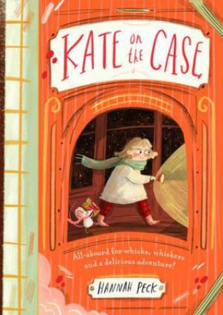 Kate On The Case by Hannah Peck