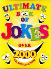 Ultimate Book Of Jokes Over 2000 Hilarious Jokes