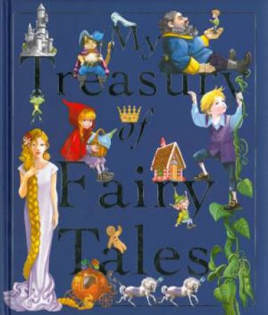 My Treasury of Fairy Tales by Various