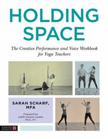 Holding Space by Sarah Scharf