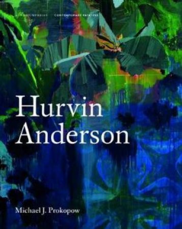 Hurvin Anderson by Michael J. Prokopow