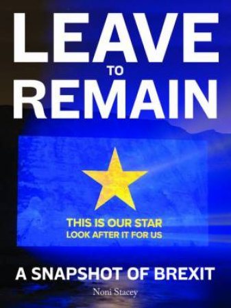 Leave to Remain by Noni Stacey