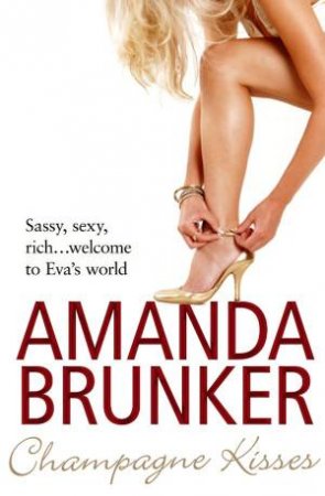 Champagne Kisses by Amanda Brunker