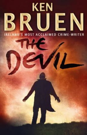 The Devil by Ken Bruen