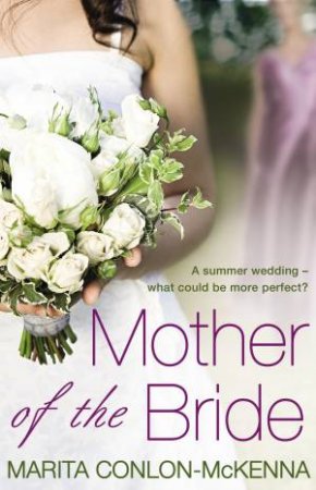 Mother of the Bride by Marita Conlon-McKenna