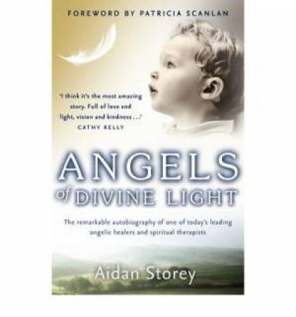 Angels of Divine Light by Aidan Storey