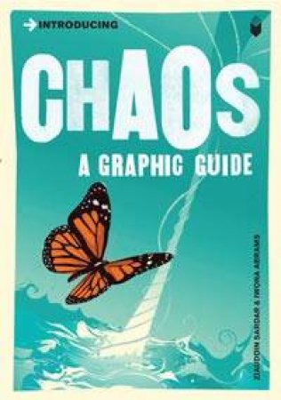 Chaos by Ziauddin Sarder & Iwona Abrams