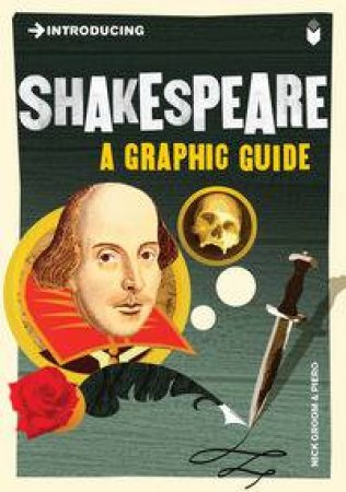 Shakespeare: A Graphic Guide by Nick Groom