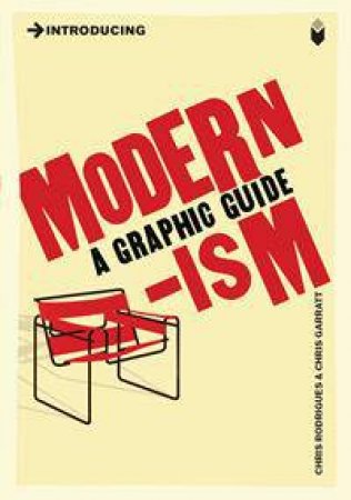 Modern-ism: A Graphic Guide by Chris Rodrigues