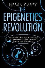 The Epigenetics Revolution