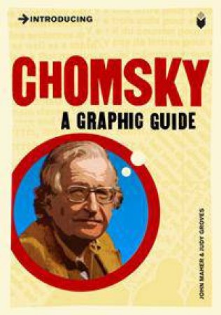 Chomsky: A Graphic Guide by John Maher