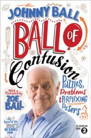 Ball of Confusion by Johnny Ball