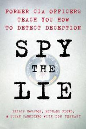 Spy the Lie by P Houston & M Floyd