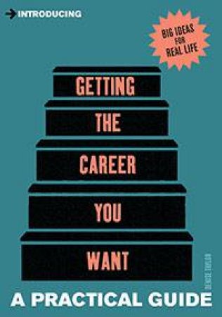 Introducing Getting The Career You Want by Denise Taylor