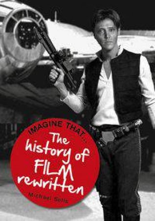 The History of Film Rewritten by Michael Sells