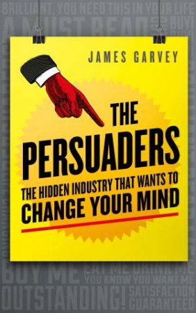 The Persuaders by James Garvey