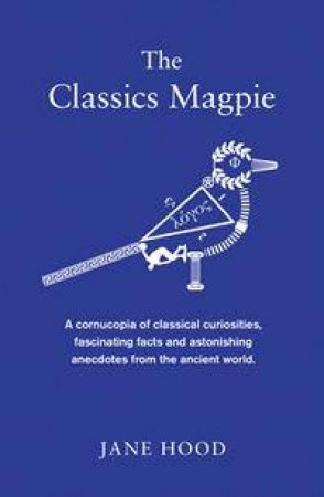 The Classics Magpie by Jane Hood